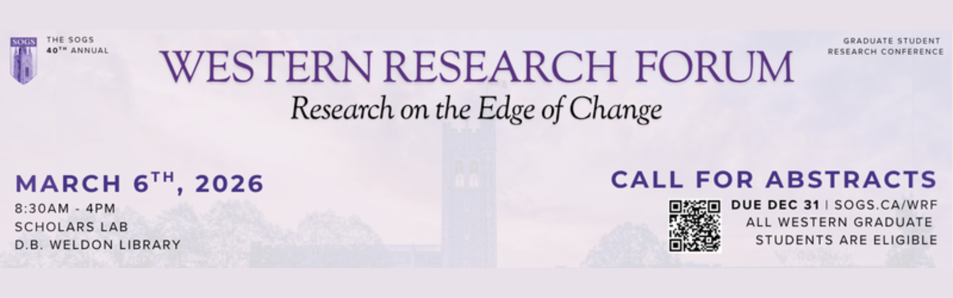 Details of the Western Research Forum hosted by SOGS. Abstracts are due December 31.